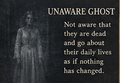 Unaware ghost